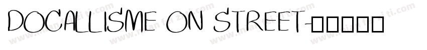 DOCALLISME ON STREET字体转换